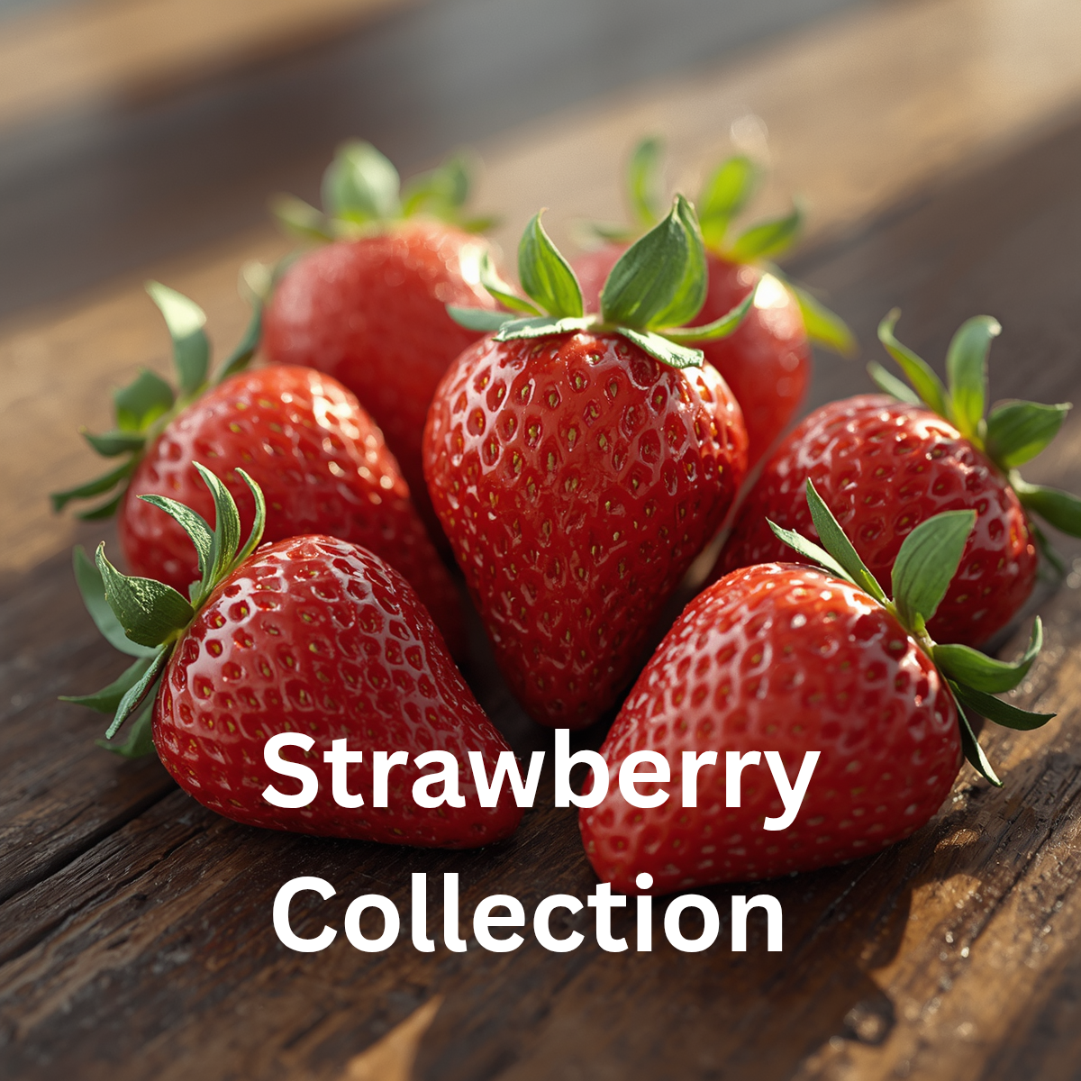 Strawberry Collection